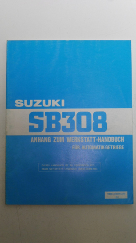 Werkstatthandbuch Anhang Werkstatt Automatik-Getriebe passt an Suzuki SB308