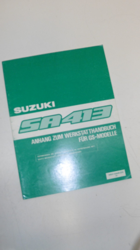 Werkstatthandbuch Anhang Werkstatt-Handbuch Reparatur passt an Suzuki Gs SA413